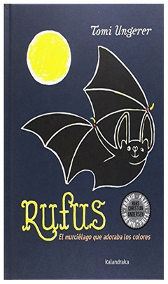 rufus. el murciélago que adoraba los colores tomi ungerer