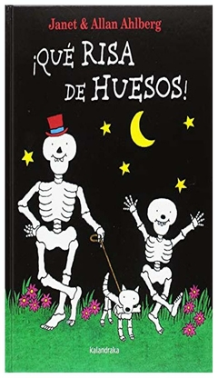 qué risa de huesos! - allan ahlberg allan ahlberg