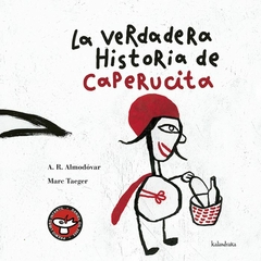 la verdadera historia de caperucita