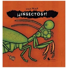 ¡¿insectos?!