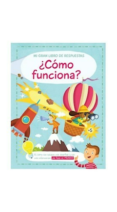 Mi gran libro de respuestas: ¿Cómo funciona?