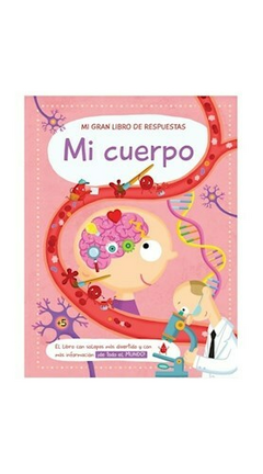 Mi gran libro de respuestas: Mi cuerpo