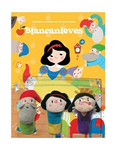 Cuéntame un cuento con títeres de dedos: Blancanieves