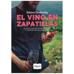 libro el vino en zapatillas sara cuculiansky