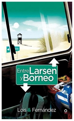 ENTRE LARSEN Y BORNEO