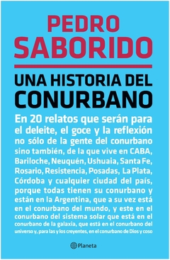 una historia del conurbano pedro saborido