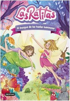 las ratitas 8. el bosque de las hadas luminosas las ratitas