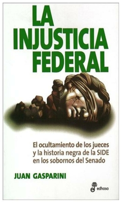 La injusticia federal