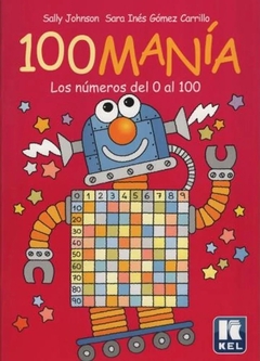 100 mania numeros del 0 al 100 johnson sally gomez carrillo sara ines