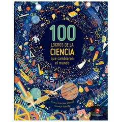 100 logros de la ciencia que cambiaron el mundo