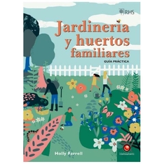 jardineria y huertos familiares holly farrell