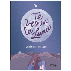 te veo en la luna