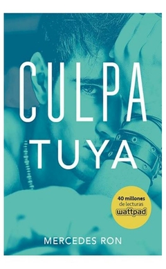 culpa tuya (saga culpables)