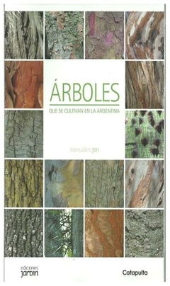 Arboles que se cultivan en la argentina