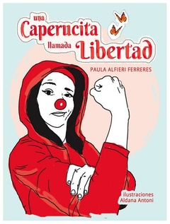 una caperucita llamada libertad