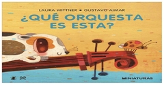 que orquesta es esta maria wittner laura