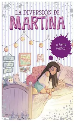 la puerta mágica (la diversión de martina 3)