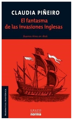 el fantasma de las invasiones inglesas claudia piñeiro