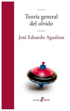 teoria general del olvido jose eduardo agualusa