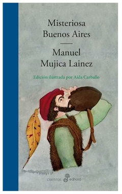 misteriosa buenos aires manuel mujica lainez