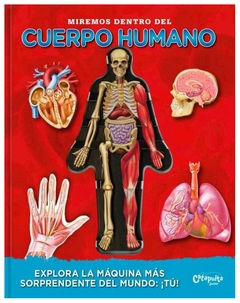 miremos dentro del cuerpo humano