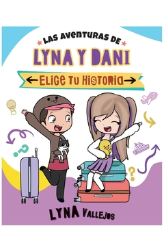 las aventuras de lyna y Dani. elige tu historia