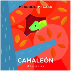 mi árbol mi casa: camaleón canizales