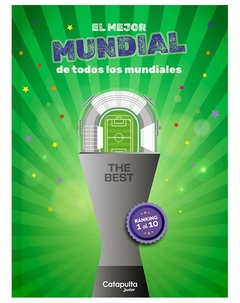 the best el mejor mundial de todos los mundiales