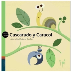 cascarudo y caracol