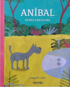 Aníbal. Perro fantasma