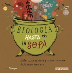 Biología hasta en la sopa