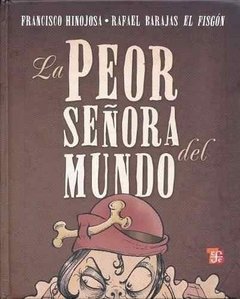 La peor señora del mundo