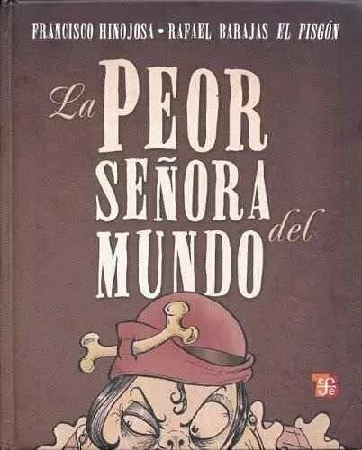 La peor señora del mundo