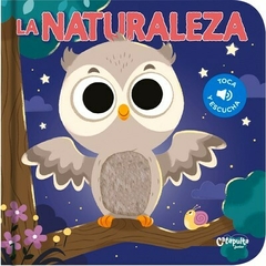 Toca y escucha: La naturaleza