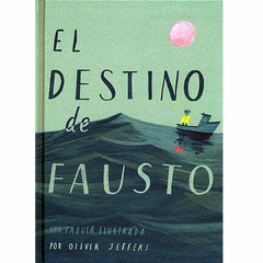 El destino de Fausto