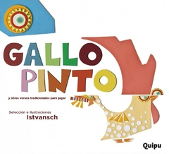 GALLO PINTO Y OTROS VERSOS TRADICIONALES PARA JUGAR