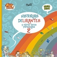 Historias delirantes y otros locos personajes 2