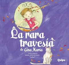 La rara travesía de Ana María