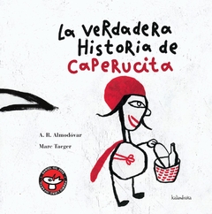 La verdadera historia de Caperucita Roja