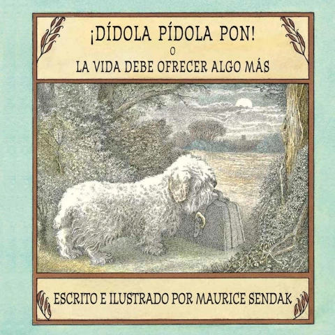 ¡Dídola, pídola, pon!