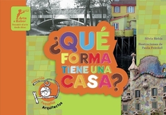 ¿QUÉ FORMA TIENE UNA CASA?