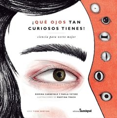 ¡Que ojos tan curiosos tienes!