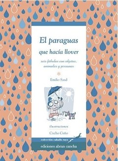 El paraguas que hacía llover