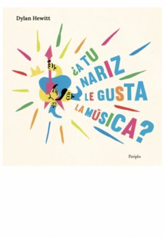 ¿A tu nariz le gusta la música?