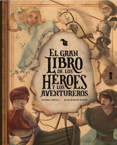 El gran libro de los héroes y los aventureros