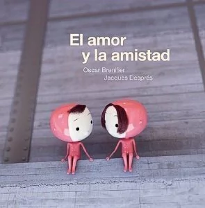 El amor y la amistad