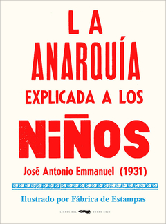 La Anarquía explicada a los niños