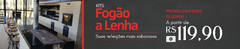 Banner da categoria Fogão a Lenha