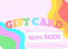 TARJETAS DE REGALO | $500 MXN - comprar en línea