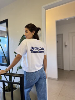 REMERA BETTER LATE BY VT - comprar online